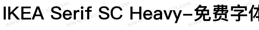 IKEA Serif SC Heavy字体转换